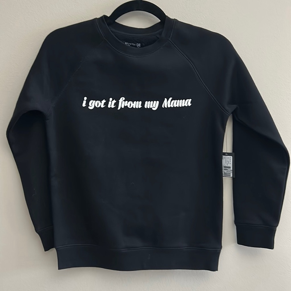 NWT: (6-8 years) Brunette The Label Kids "I Got It From My Mama" Crew
